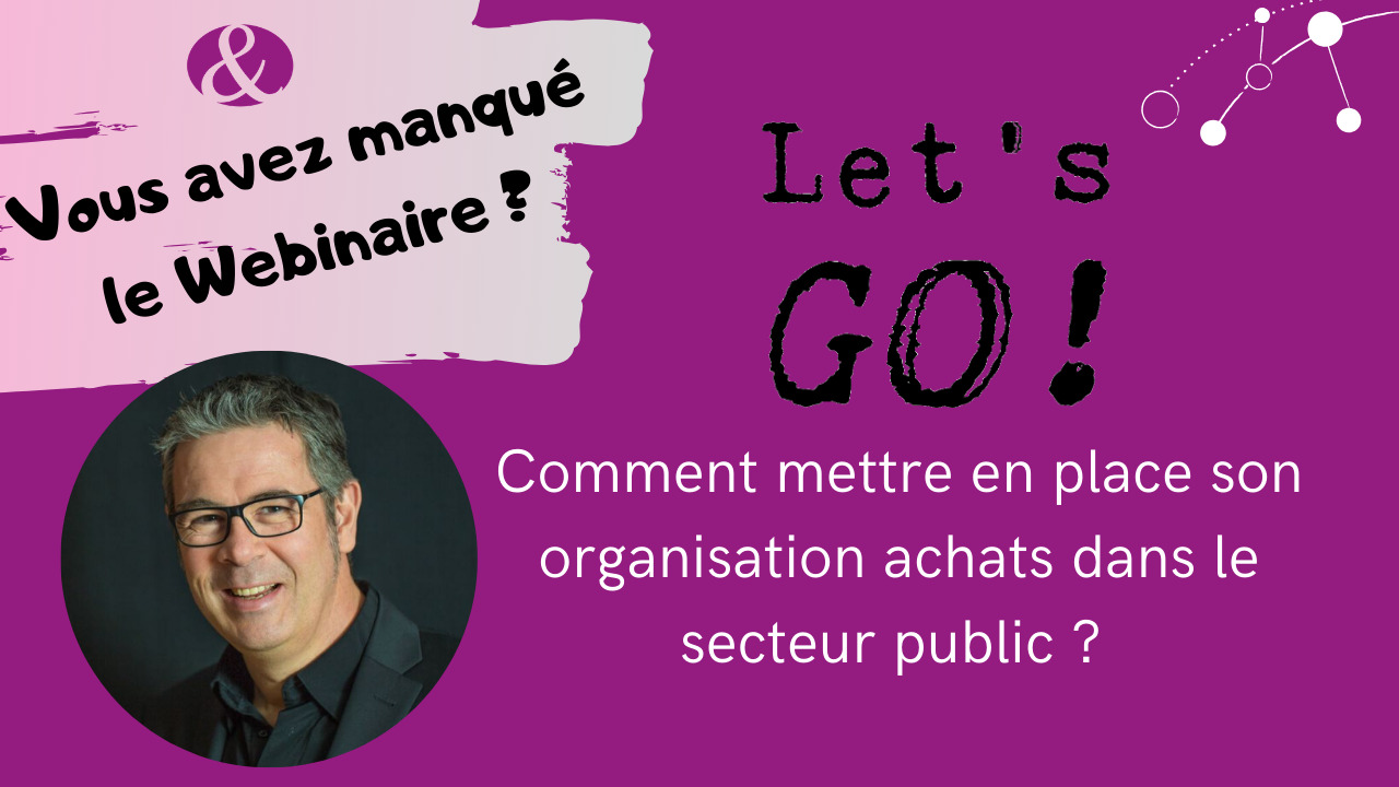 Miniature Youtube - Webinaire Comment mettre en place son organisation achats dans le secteur public ? - Fabrice Ménelot.