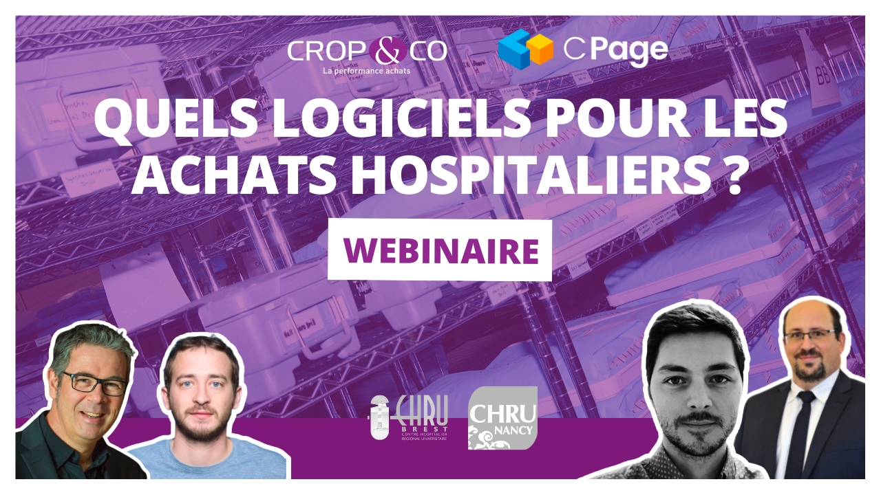 Webinaire Crop and co : Quels logiciels pour les achats hospitaliers ?